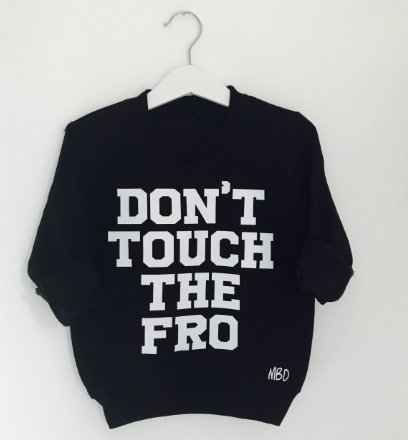 Don't Touch The Fro