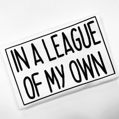 In A League Of My Own